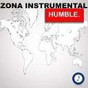 Zona Instrumental - Humble