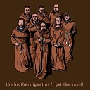 The Brothers Ignatius - Wreckin Ball