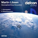 Martin Libsen - Close Encounters Original Mix