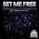 Markus Cole Amarolas feat Brenton Mattheus - Set Me Free Original Mix