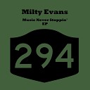 Milty Evans - Just For You Original Mix