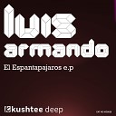 Luis Armando - Groundbreak Original Mix