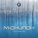 M Church - Refuse Original Mix