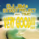 Timo Extasy Project DJ Jim RU - Very Good Radio Edit
