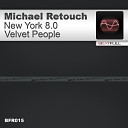 Michael Retouch - New York 8 0 Original Mix