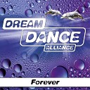 Dream Dance Alliance - Forever Radio Edit