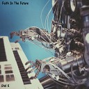 Stel K - Faith In The Future