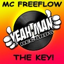 MC Freeflow - The Key Original Mix