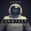Airixis - Another Original Mix