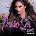 Lexa - Posso Ser Remix