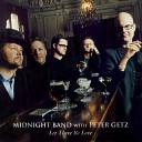 Midnight Band with Peter Getz - For Once In My Life