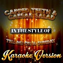 Karaoke Ameritz - Capped Teeth Caesar Salad In the Style of Tell Me on a Sunday Karaoke…
