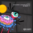 Alexandro G Bastien Groove - In Heat Original Mix