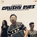 D Badshah - Crushy Eyes