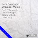 Christian Eggen Lionel Party Caput Ensemble - Broken Grammar