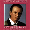 Mauricio Marcelli - Romance de Tango