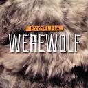 Excellia - Werewolf Original Mix