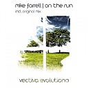 Mike Farrell - On The Run Original Mix