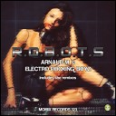 Arnaud M Electro Rocking Boyz - R O B O T S Sergio Luis Remix