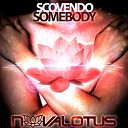 Scovendo - Somebody Original Mix