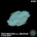 Technician feat Backia - Ti Shi Zeim Asparuh Grozdanoff Remix