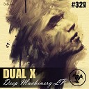 Dual X - What Does It Take Original Mix