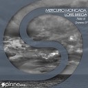 Mercurio Moncada Loris Brega - Isk Original Mix