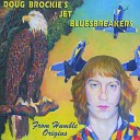 Doug Brockie s Jet Bluesbreakers - Born Under a Bad Sign