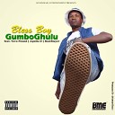 Bless Boy feat Vavo Pound Apollo D Beat… - Gumbo Ghulu