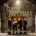 The Classic Imperials - Been Through The Water