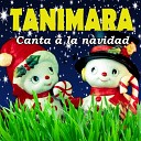Tanimara - Venid Cantad