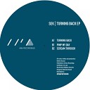 SEK - Turning Back Original Mix