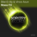 Bilal El Aly Vince Aoun - Mass FX Original Mix