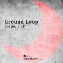 Ground Loop - Eternity Original Mix