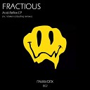 Fractious - Acid Reflex Original Mix