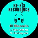Al Macario - Funk With Me Original Mix