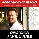 Chris Tomlin - I Will Rise Performance Track In Key Of D Without Background Vocals High Instrumental…