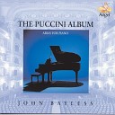 John Bayless - Puccini Signore Ascolta Lord listen