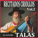 El Gaucho Talas - Como Yo Lo Siento