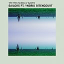The Mechanical Waves feat Yngrid Bitencourt - Sailors