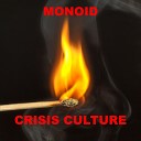 MONOID - Crisis Culture