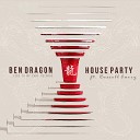 Ben Dragon feat Russell Curry - House Party