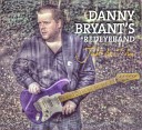 Danny Bryant s RedEyeBand - For The Last Time