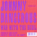jOHNNYDANGEROUs - War With The Devil Sunday Afternoon Mentalinstrum…