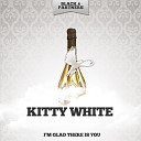 Kitty White - When the Wind Was Green Original Mix