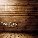 Tino Rossi - Mediterranee Original Mix
