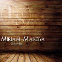 Miriam Makeba - Tula Ndiville Original Mix