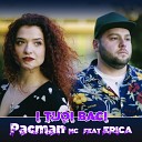 PacMan Mc feat Erica - I tuoi baci
