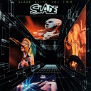 Slade - My Baby Left Me That s Alright Live