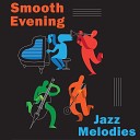Romantic Evening Jazz Club - Calm Piano Music
